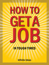 How to Get a Job in Tough Times (eBook)